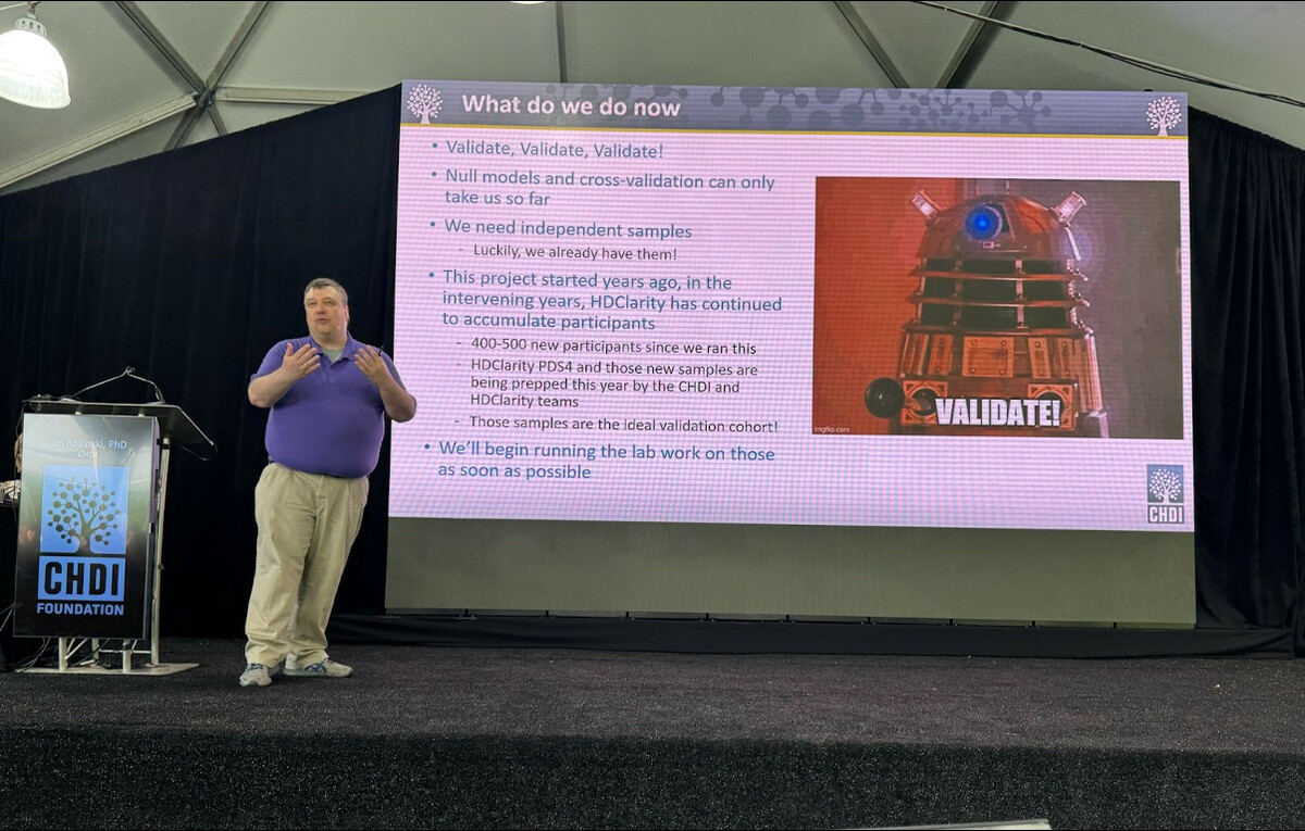 Jim Rosinski says the best way to analyze our biomarkers is to validate, validate, validate!  