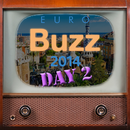 EuroBuzz 2014 Video, day two